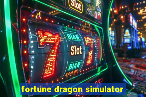 fortune dragon simulator